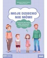 Moje dziecko nie mówi. Ćwiczenia dla dzieci..