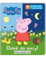 Peppa Pig. Wyzwania dla malucha. Dzień do nocy