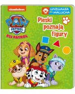 Psi Patrol. Wyzwania dla malucha. Pieski poznają..