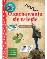 Młody Obserwator Przyrody - O zachowaniu się w...
