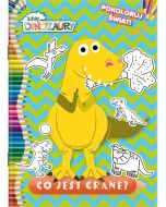 Moje Dinozaury. Pokoloruj świat. Co jest grane