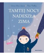 Tamtej nocy nadeszła zima