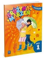 Drużyna marzeń Sześciolatek.Karty pracy cz.1 2022