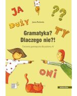 Gramatyka? Dlaczego nie?! Ćw. gramatyczne A1