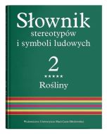 Słownik stereotypów i symboli ludowych T.2 cz.5