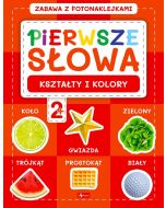 Pierwsze słowa. Zabawa z fotonaklejkami. Kształty