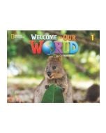 Welcome to Our World 2ed Level 1 AB NE