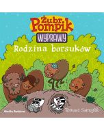 Żubr Pompik. Wyprawy T.4 Rodzina borsuków