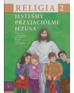 Religia SP 2 podr Jesteśmy przyjaciółmi Jezusa