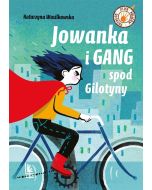 Jowanka i Gang spod Gilotyny