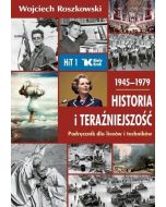 Historia i Teraźniejszość LO 1 Podr. 1945-1979
