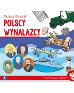 Klub małego patrioty. Polscy wynalazcy