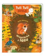 Wiewiórka z lasu. Tuli Tuli opowiada..