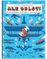 Ale odlot! Rysunkowa historia lotnictwa