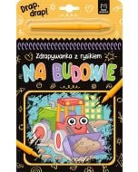 Na budowie. Zdrapywanka z rysikiem