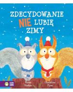 Zdecydowanie nie lubię zimy
