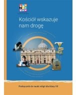 Katechizm SP 7 Kościół wskazuje nam drogę