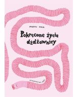 Pokręcone życie dżdżownicy