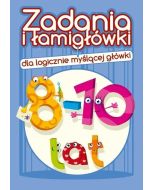 Zadania i łamigłówki dla logicznie... 8-10 lat