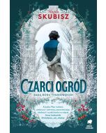 Saga rodu Tyszkowskich Czarci ogród
