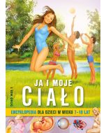 Encyklopedia dla dzieci Ja i moje ciało