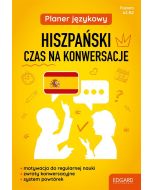 Planer językowy. Hiszpański. Czas na konwersacje