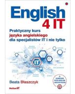 English 4 IT. Praktyczny kurs języka angielskiego
