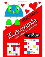 Kocham kodowanie i inne zabawy bez komputera 7-13