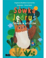 Sówka Jędruś. Zabawa w artystów