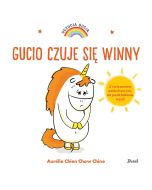 Uczucia Gucia. Gucio czuje się winny