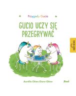 Przygody Gucia. Gucio uczy się przegrywać