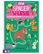 Baw się. Spacer w lesie. Łamigłówki i zabawy