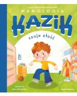 Kazik czuje złość