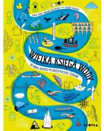 Wielka księga wody. Od kropli wody po..