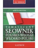 Tematyczny słownik polsko-włoski, włosko-polski