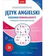 Język angielski. Egzamin ósmoklasisty w.2023