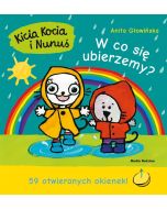 Kicia Kocia i Nunuś. W co się ubierzemy?