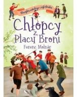 Klasyka młodego czytelnika. Chłopcy z Placu Broni