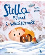 Stella, Pikuś i wdzięczność