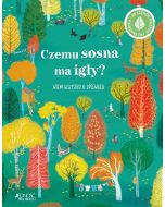 Czemu sosna ma igły? Wiem wszystko o drzewach