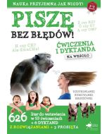 Piszę bez błędów. Ćwiczenia i dyktanda na wesoło