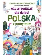104 atrakcje dla dzieci. Polska z pomysłem