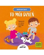 Odkrywam świat. To mój dzień. Książka z okienkami