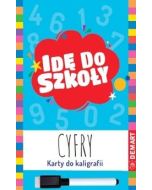 Idę do szkoły. Cyfry. Karty do kaligrafii