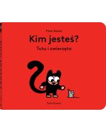 Kim jesteś? Tutu i zwierzęta