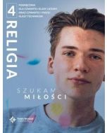 Katechizm LO 4 Szukam dojrzałej miłości podręcznik