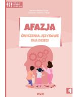 Afazja. Ćwiczenia językowe dla dzieci cz.4