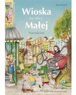 Wioska na ulicy Małej. Narodziny