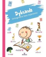 Dyktando. Ortografia bez tajemnic