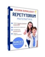 Egzamin ósmoklasisty. Repetytorium. Matematyka
